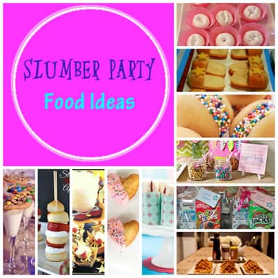 slumber party food ideas_sleepover party ideas